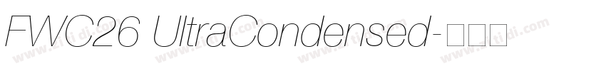 FWC26 UltraCondensed字体转换